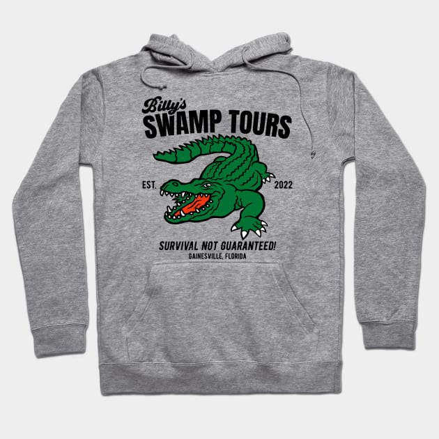 Billy's Swamp Tours, Survival Not Guaranteed Hoodie by SLAG_Creative